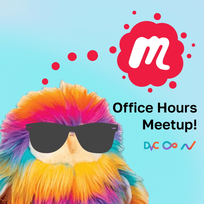 DVC Office Hours - New Feature Release