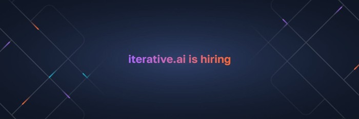 Iterative.ai is Hiring